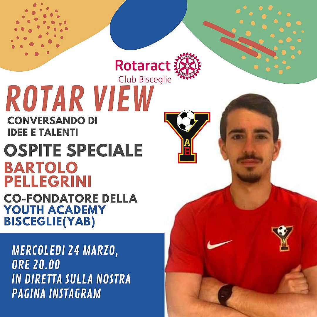 RotarView: incontro con Bartolo Pellegrini, cofondatore di YAB Youth Academy Bisceglie