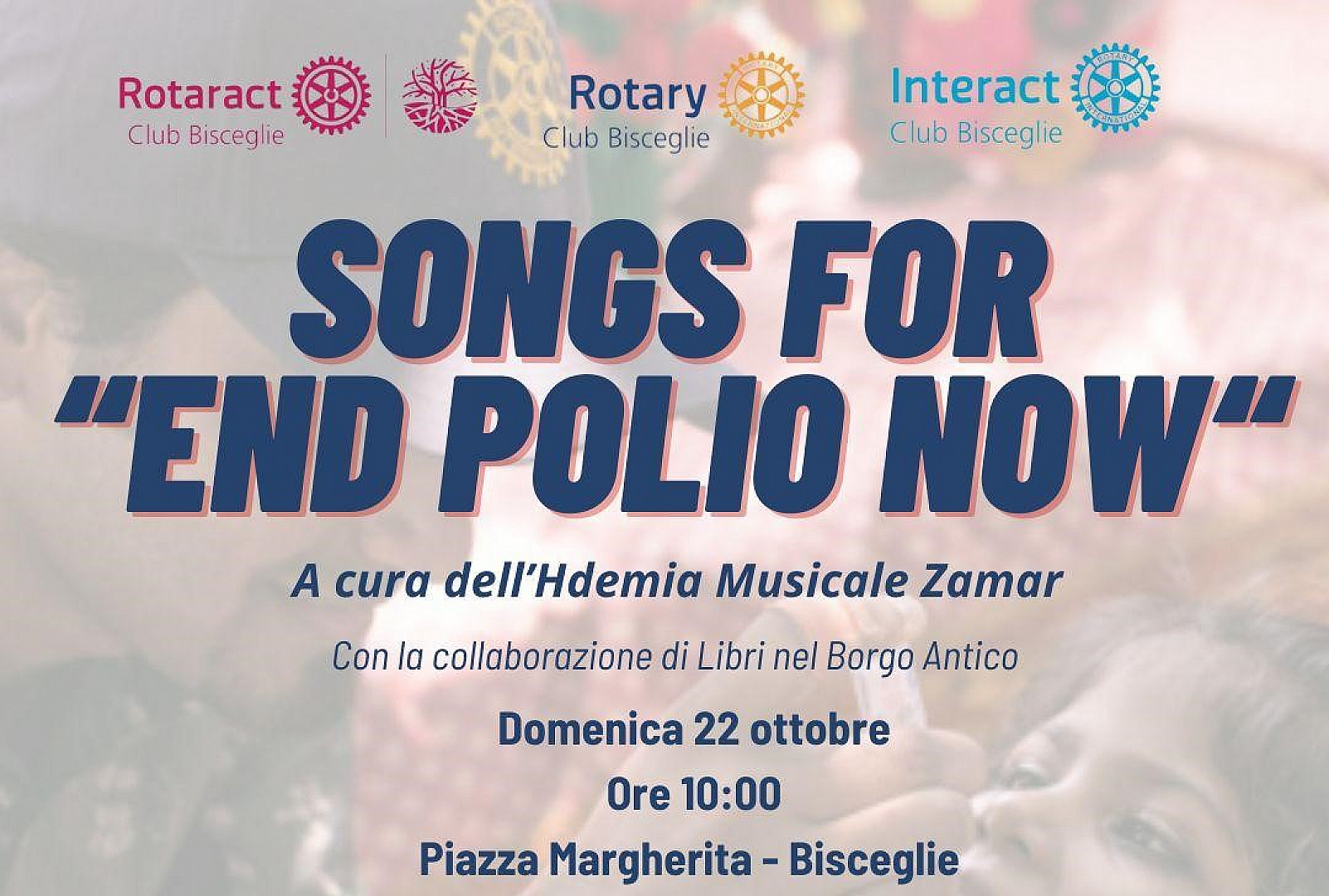 Songs for END POLIO NOW. Mattinata musicale in Piazza Margherita
