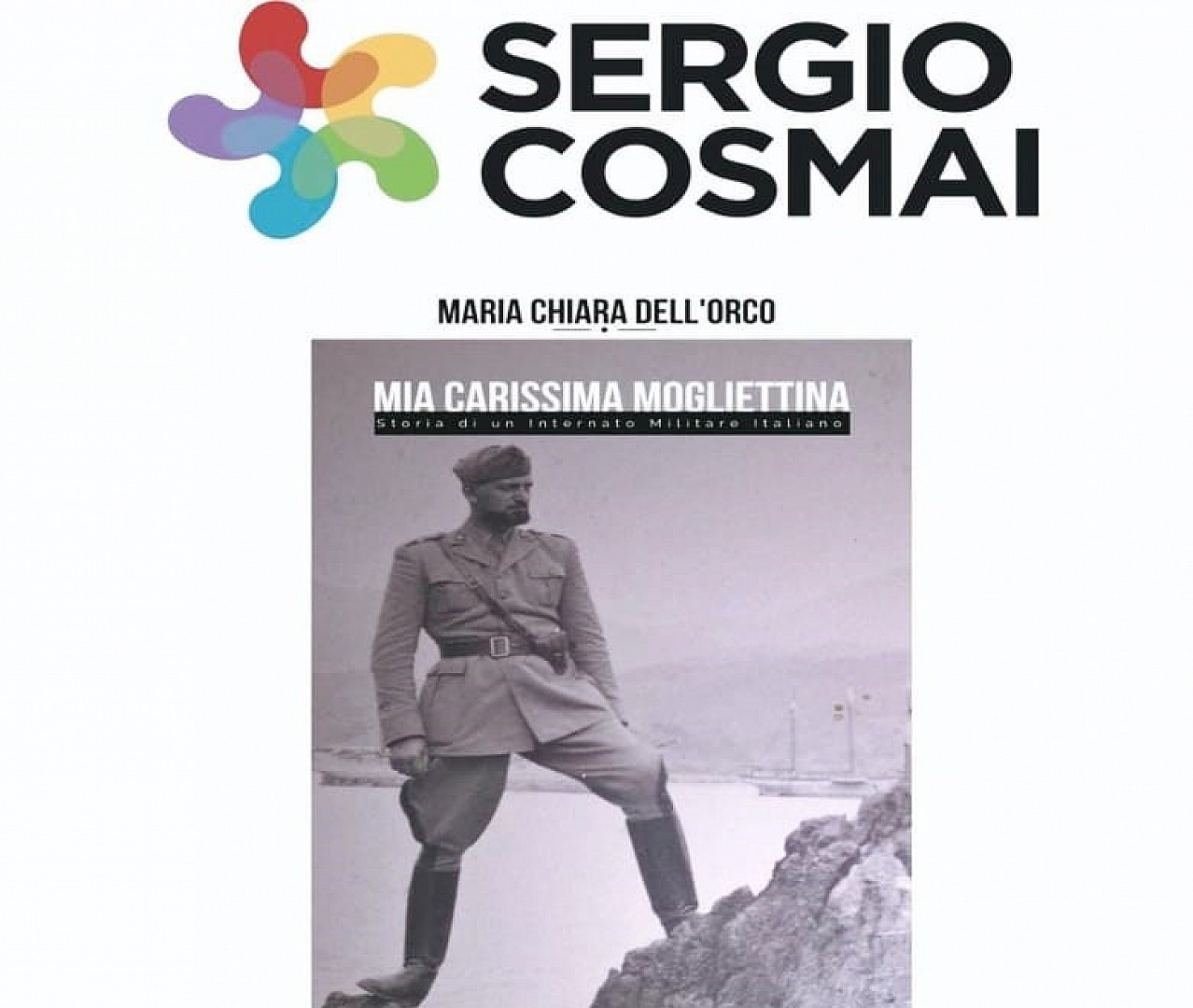 La Giornata della Memoria occasione per ricordare gli IMI (Internati Militari Italiani) con la presentazione del libro "Mia carissima mogliettina" all'IISS S.Cosmai